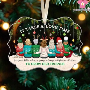 Best Friend Christmas Ornament 2024, It Takes A Long Time To Grow Old Friends, Soul Sister Christmas Keepsake, Custom Besties Christmas Gift