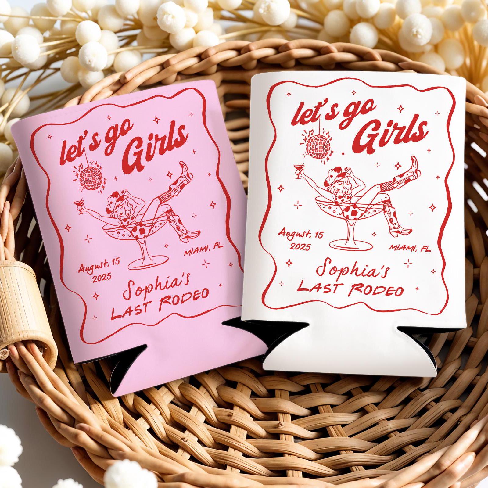 Bachelorette Party Can Coolers, Last Rodeo Bachelorette Can Cooler, Disco Cowgirl Bridal Shower Gift, Let Go Girl Custom Location Bach Decor