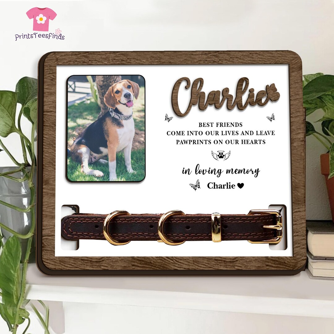 Custom Memorial Pet Collar Sign, Dog Memorial Wood Frame With Collar ...