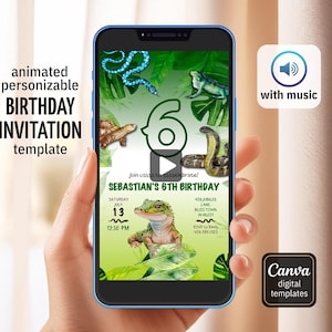 May include: A smartphone displaying an animated birthday invitation template featuring a large green number 6, various reptiles including a snake, iguana, and lizard, and tropical leaves. The text reads Sebastian's 6th Birthday, July 13, 12:30 PM.