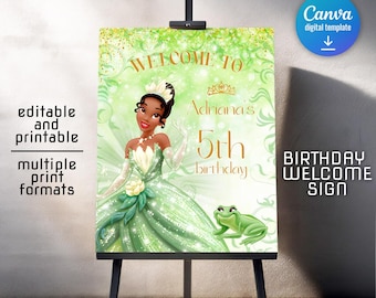 Tiana welcome sign template, printable birthday party Princess Frog welcome in poster, girl birthday, Royalb-day decoration template