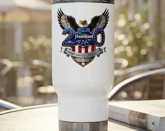 Tazza da viaggio in acciaio inossidabile da 414 ml (14 oz) per il 250° anniversario degli Stati Uniti d'America (1776-2026) con emblema dell'aquila patriottica.