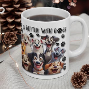 LIFE Is BETTER With DOGS Mug | Cartoon Ceramic Coffee Cup for Dog Lovers | Gift for Pet Owners | 11 oz & 15 oz
