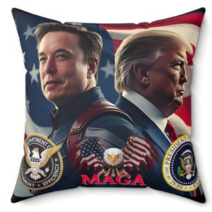 May include: A square pillow with a red, white, and blue American flag background. The image features Elon Musk and Donald Trump, with the text "Maga" in red letters. The pillow also features the Presidential Seal and a Department of Government Efficiency seal.