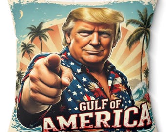 DONALD TRUMP Gulf Of AMERICA Spun Polyester Square Pillow | Home Decor, Gift for Patriots & Collectors