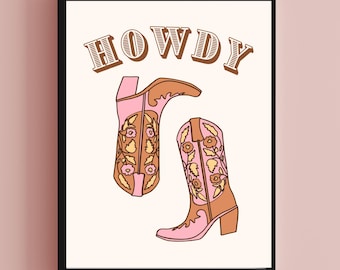 Può includere: Una stampa d'arte stampabile con la parola "HOWDY" in testo marrone e un paio di stivali da cowboy rosa con ricami floreali marroni.