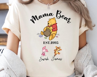 Custom Winnie The Pooh Shirt, Mothers Day Shirt, Personalized Mama Bear Tee, Mama Est with Kid Name Shirt, Pooh Bear Customizable, Mom To Be