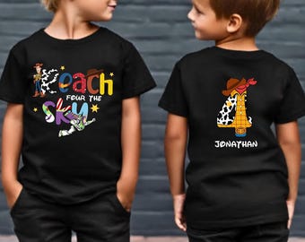Reach Four The Sky Toy Story 4th Birthday Boy Girl Shirt, Woody Jessie Buzz Custom Age Space Theme Kids Tee