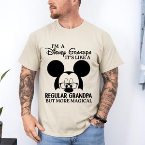 Disney Grandpa Shirt, I&#39;m a Disney Grandpa More Magical T-Shirt, Regular Mickey Grandpa With Glasses,Grandpa Birthday Gift, Father&#39;s Day Tee
