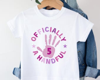 Officially A Handful Girls 5th Birthday Tshirt, 5 Year Old Birthday Outfit, Custom Fifth Birthday Shirt, Personalized Birthday Tee Gift