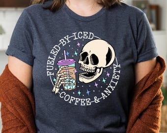 Fueled By Iced Coffee and Anxiety Shirt, Comfort Color Shirt, I Need Coffee To Focus, Halloween Coffee Lover Shirt, Coffee and Anxiety Shirt