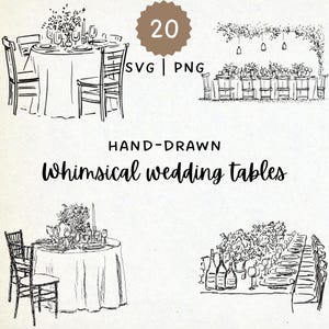May include: A collection of black and white line art illustrations featuring wedding table settings. The graphics include round tables with chairs, long banquet tables with floral arrangements, and glassware. Text includes 20 SVG PNG HAND-DRAWN Whimsical wedding tables.