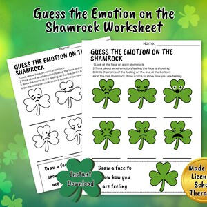 May include: Two worksheets titled "Guess the Emotion on the Shamrock Worksheet" with instructions and shamrock illustrations. The worksheets feature prompts to identify and draw emotions. Includes a green shamrock with "Instant Download" and a gold seal that says "Made by a Licensed School Therapist."