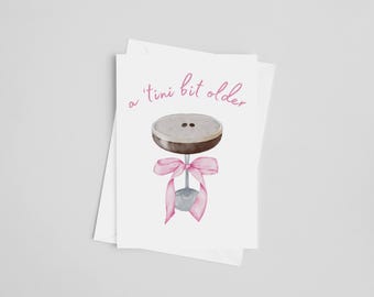 Happy Birthday Espresso Martini Greeting Card -  'tini bit older, Coquette Birthday, Watercolor, Bday Card, Cute Note Card, Greeting Card