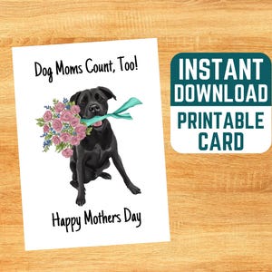 Cartão de Dia das Mães Dog Moms Count Too para Imprimir - Download Instantâneo, Aquarela, Labrador Preto, Amante de Cães, Dia das Mães Engraçado, Cartão para Mãe de Cachorro