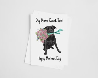 Dog Moms Count Too Moederdagkaart - Black Lab aquarel, hond moeder Moederdag, kaart voor hond moeder, grappige Moederdag kaart, hondenliefhebber