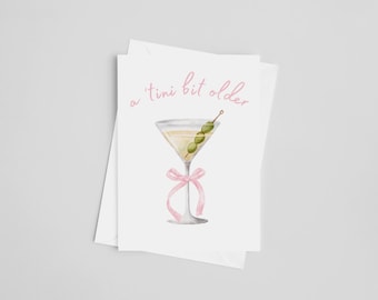 Happy Birthday Dirty Martini Greeting Card -  'tini bit older, Coquette Birthday, Watercolor, Bday Card, Cute Note Card, Greeting Card