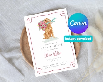 May include: A white baby shower invitation with a pink border. The invitation features a watercolor illustration of a golden retriever holding a bouquet of pink flowers and a blue ribbon. The text on the invitation reads "Join us for a Baby Shower Celebrating Olivia Wilson August 24, 2030 at 4 PM 123 Anywhere St., Any City RSVP to Morgan at 123 456 7890"