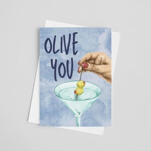 Olive You Greeting Card - Biglietto d'amore, anniversario, amicizia, compleanno, acquerello blu, Dirty Martini, olive, biglietto per la festa della mamma, ti amo
