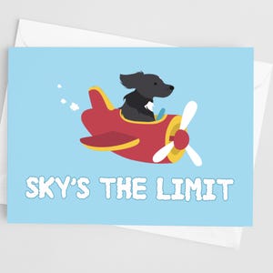 Sky's the Limit Grußkarte - Abschlusskarte, neue Jobkarte, Motivationskarte, Hund im Flugzeug, Punny Grußkarte, individuelle Grußkarte