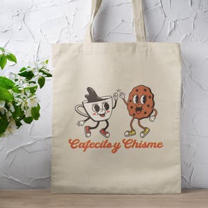 Cafecito y Chisme Tote Bag - Canvas Tote Bag, Coffee and Gossip, Chismosa, Farmers Market Tote, Mexican Gifts, Latina, Funny Tote Bag