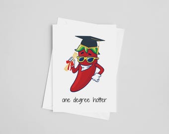 One Degree Hotter Greeting Card - graduation card, chili pepper, grad school graduation, high school graduation, college grad, congrats