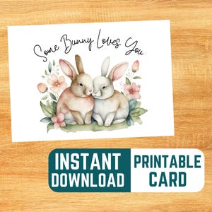 Einige Hase liebt dich Karte - Osterkarte, Muttertag, Aquarell, Kunst, sofortiger Download, Wildtiere, Hasen Aquarell, Liebeskarte