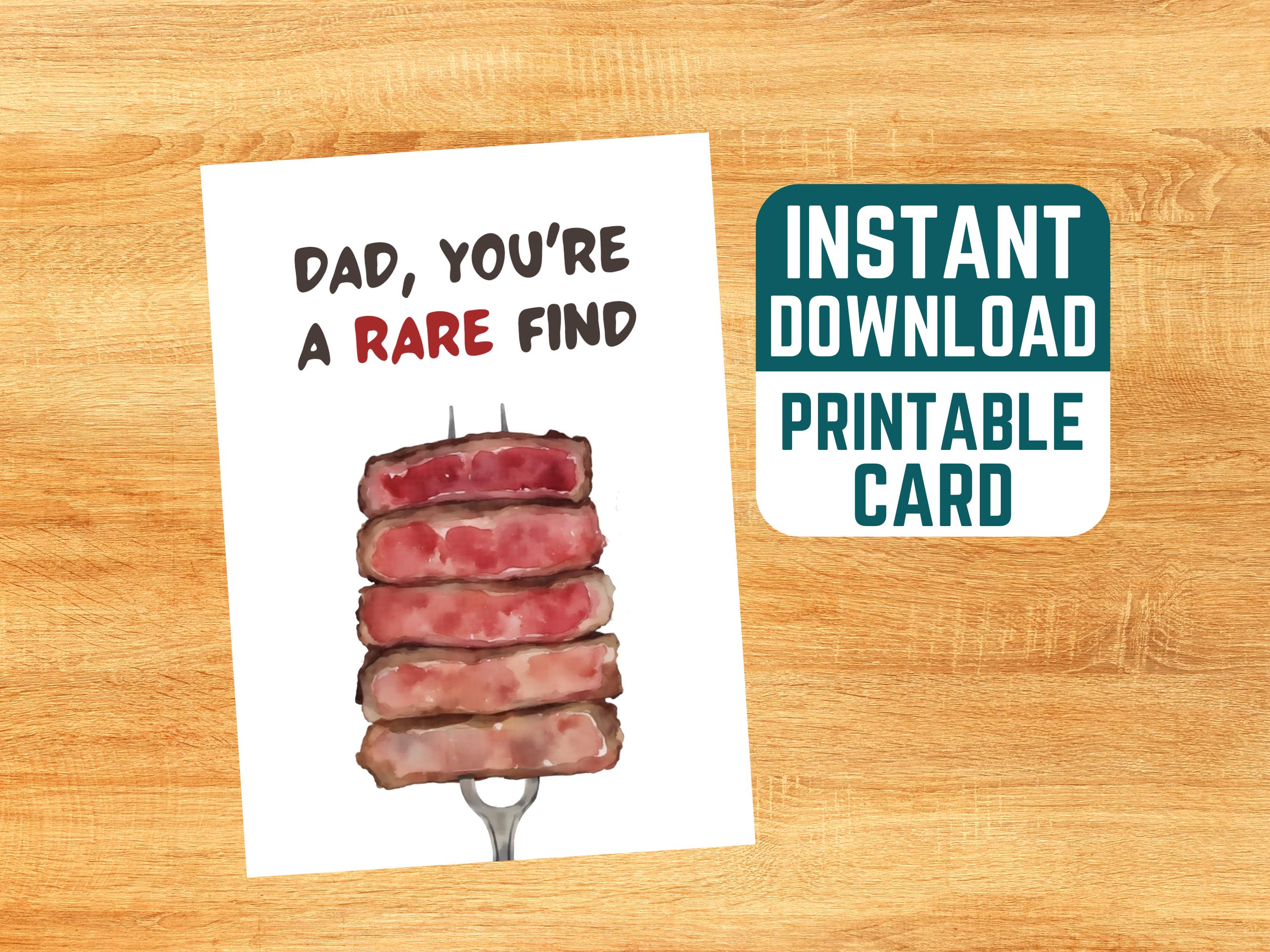 Printable Steak Fathers Day Card - Fathers Day Card, Instant Download, Card  for Dad, Fathers Day, Funny, Meat Lover, Rare Steak, Grill