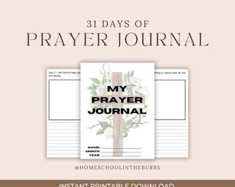 31 Day Prayer Journal for kids with prayer prompts, lined writing areas, drawing areas. Perfect for Narration, Charlotte Mason, Homeschool