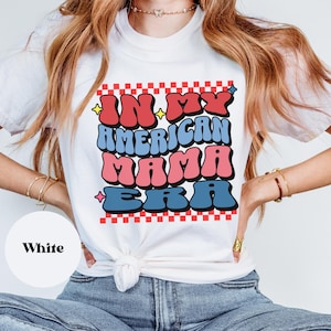 4th of July Mom Shirt, Retro Vintage American Mama, Pregnancy Independence Day T-Shirt, Patriotic Mom Tee, July Fourth T-Shirt for New Mom