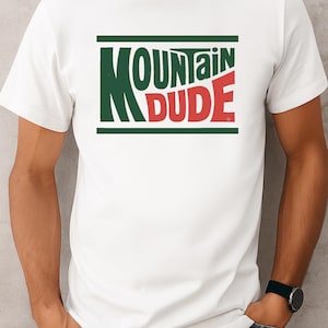 Camiseta Mountain Dude: un divertido regalo de camping para él/ella