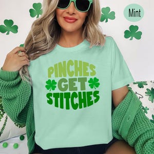 Pinches Get Stitches T-Shirt | St. Patrick's Day Drinking Tee