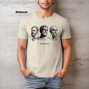 Morons T-Shirt: Plato, Aristotle, Socrates & The Princess Bride