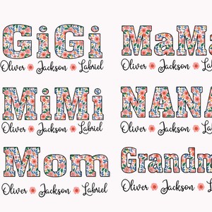 Może przedstawiać: Pięć wzor&oacute;w z kwiatowym wzorem z napisami "GiGi", "MaMa", "MIMI", "NANA" i "Mom" oraz "Grandma" z nazwiskami "Oliver", "Jackson" i "Labriel" pod każdym wzorem.