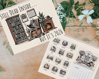 Still Dead Inside, But It's 2026 Wall Calendar | Gothic Floral Skeleton Calendar | Plain Grid
