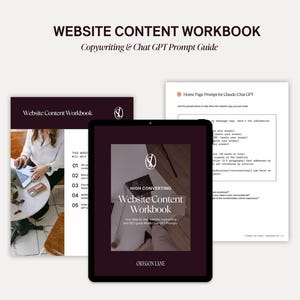 May include: A digital tablet and two printed workbooks are displayed against a neutral background. The tablet screen shows the cover of a "Website Content Workbook" with the text "High Converting" and "Oregon Lane". The workbooks are titled "Website Content Workbook" and "Home Page Prompt for Claude Chat GPT".