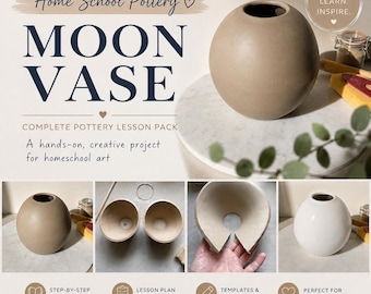 Homeschool Pottery Moon Vase Lesson | Art Activity (PDF Download)