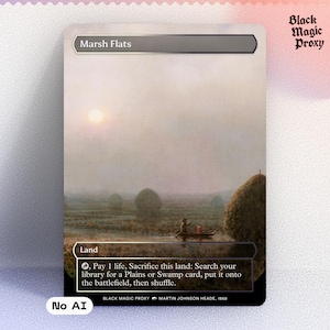 Puede incluir: Una carta de juego personalizada con la obra de arte "Marsh Flats" de Martin Johnson Heade. La carta presenta un paisaje de marismas con un barco y la palabra "Land". La tarjeta también tiene el texto "Black Magic Proxy" y "No AI".