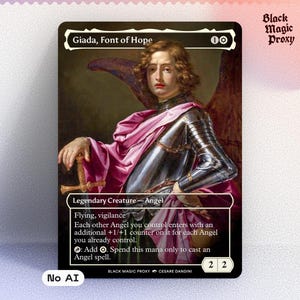 Pode incluir: Um cartão colecionável com borda preta com o título "Giada, Font of Hope", retratando um retrato em estilo renascentista. O cartão apresenta texto e símbolos, com o texto "Black Magic Proxy" e "No AI" visíveis.