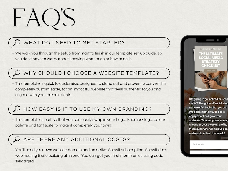 May include: A white background with black text and a magnifying glass icon. The text asks frequently asked questions about website templates. The text includes the questions: What do I need to get started? Why should I choose a website template? How easy is it to use my own branding? Are there any additional costs? A smartphone is shown on the right side of the image with a screen displaying a checklist for social media strategy.