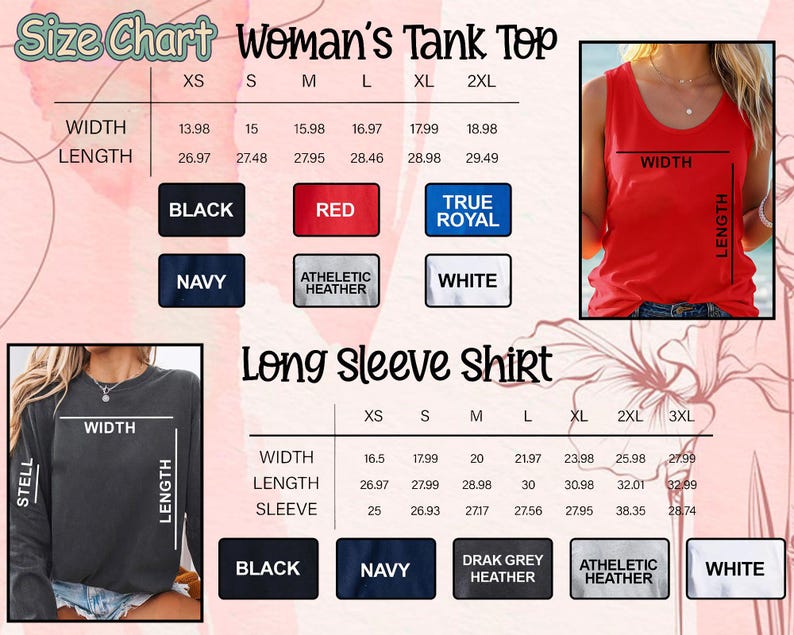 May include: Size chart for women's tank tops and long sleeve shirts. The chart includes measurements for width and length in inches, and sleeve length in inches for the long sleeve shirts. Colors include black, red, navy, and white.