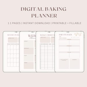 May include: Digital baking planner displayed on four tablets. The planner includes monthly, weekly, and daily layouts. Text on the image reads "DIGITAL BAKING PLANNER" and "11 PAGES | INSTANT DOWNLOAD | PRINTABLE + FILLABLE."
