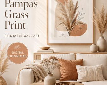 May include: A framed wall art print featuring pampas grass and abstract shapes in beige and terracotta tones. The text reads: Boho Pampas Grass Print, PRINTABLE WALL ART, DIGITAL DOWNLOAD, INSTANT ACCESS, PRINT AT HOME OR LOCALLY, MULTIPLE SIZES INCLUDED, TIMELESS BOHO STYLE.