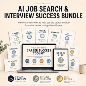 May include: An AI Job Search & Interview Success Bundle featuring a laptop and tablet displaying a Career Success Toolkit. Includes 10 digital systems for career clarity, resumes, cover letters, LinkedIn, AI prompts, interviews, networking, salary, and job tracking.