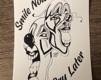 Smile Now Cry Later Sticker