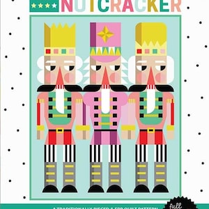 PATTERN Son of a NUTCRACKER Quilt Booklet FPP
