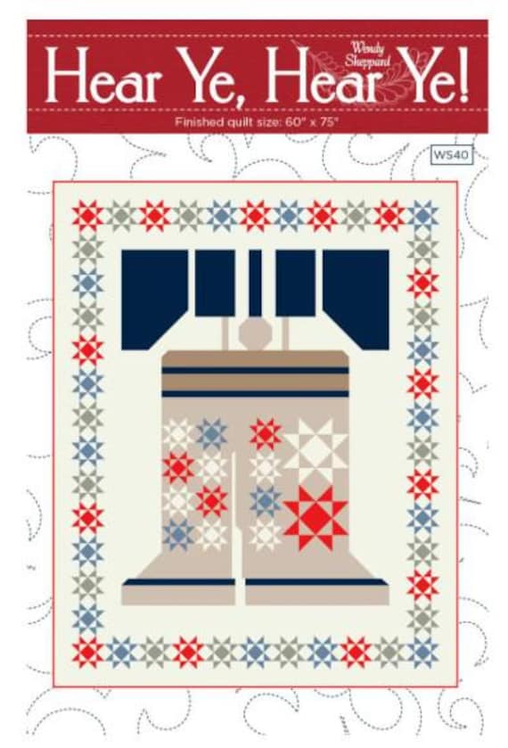PATTERN LIBERTY BELL Hear Ye Hear Ye Quilt