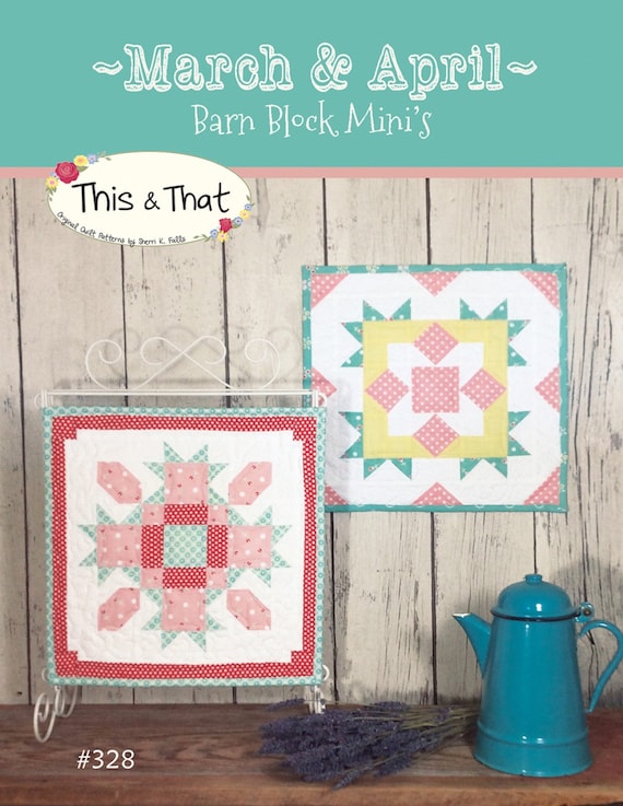 Clearance PATTERN BARN BLOCKS March April Mini Quilt Blocks