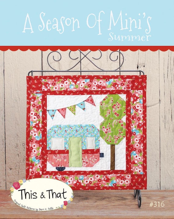 PATTERN SUMMER Glamping Travel Trailer Camping A Season of Minis Mini Quilt