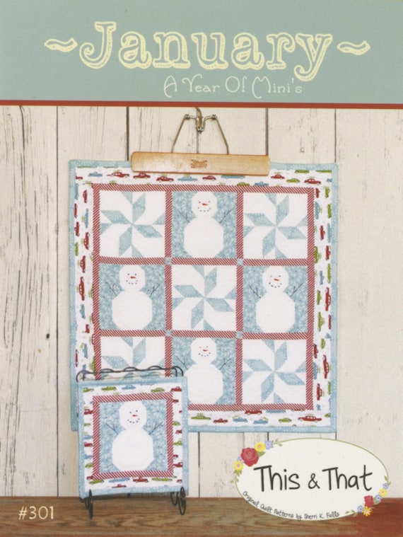 PATTERN JANUARY Winter SNOWMAN and Snowflake Mini Quilt Pattern 2 sizes in pattern